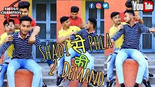 Shadi k phala 2 Demand || Comedy 2020 by Ravi Chaudhary || ft  Awana Champion