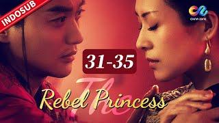 The Rebel Princess【FULL EP】EP31-35 | Mengambil posisi | Chinazone Indo