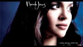 Norah Jones - Don't Know Why