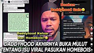 INI PENJELASAN DARI DADDYHOOD SELEPAS VIRAL ISU FLAMBOIS DAN PLAYER HOMEBOIS