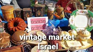 Израиль ВИНТАЖная  БАРАХОЛКА в Кибуце, в ПЕРВЫЙ РАЗ здесь VINTAGE MARKET ISRAEL