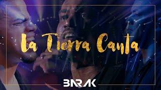 La Tierra Canta | Barak |  "Video Oficial" | Radical Live