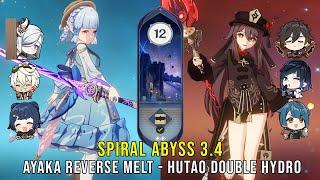 C0 Ayaka Reverse Melt and C1 Hutao Double Hydro - Genshin Impact Abyss 3.4 - Floor 12 9 Stars