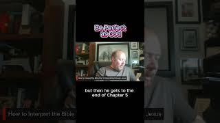be perfect as God#bible#jesus#God#Christian#interpretation #howtotreatpeople#bringlife