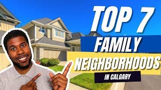 TOP 7 NEIGHBOURHOODS FOR FAMILIES IN CALGARY | Calgary Real Estate