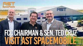AST SpaceMobile - Facility Tour Visit with Senator Ted Cruz and FCC Chairman Brendan Carr