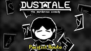 [Pacifist Route] Dusttale - The Murderous Comedy | UNDERTALE Fangame | Waterfall Update