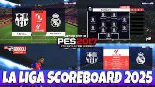 PES 2017 NEW LA LIGA SCOREBOARD 2025 UPDATE