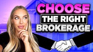 How to Choose a Real Estate Brokerage [9 CRUCIAL Steps]