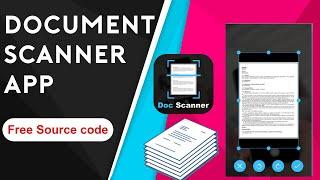 How to create documents scanner app | Document scanner app source code