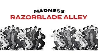 Madness - Razorblade Alley (Official Audio)