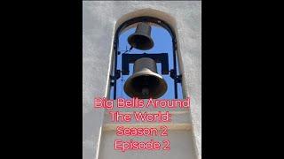 Big Bells Around the World (Season 2, Episode 2!)