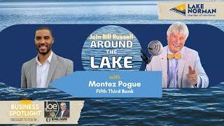 Lake Norman Chamber Around the Lake with Montez Pogue - Fifth Third Bank