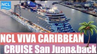 ncl Viva 7-day South Caribbean cruise | San Juan to San Juan | ncl Viva Caribbean cruise