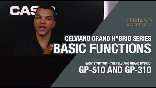 CELVIANO Grand Hybrid series - basic functions