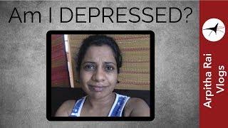 Feeling Low | Am I Depressed | Arpitha Rai Vlogs