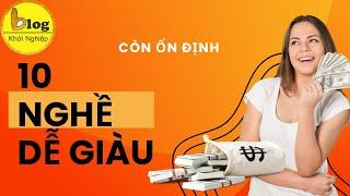 10 cách buôn bán dễ giàu nhất và ổn định nhất hiện nay