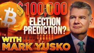 Bitcoin $100,000 After Election? Mark Yusko INTERVIEW