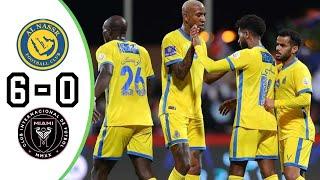 Al Nassr 6-0 Inter Miami | Riyadh Season Cup | Match Highlights