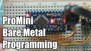 Arduino ProMini Bare Metal Programming