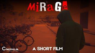 Mirage | 48 Hour Filmmaking Challenge | Team 2 (Illusion) | Cinephilia - NIT Surat