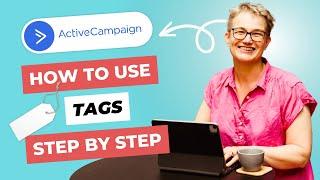 Step by Step: How to use TAGS in ActiveCampaign