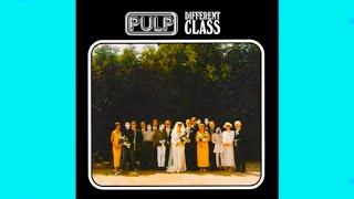 Pulp- Different Class (Side One)