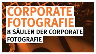 Die 8 Säulen der Corporate Fotografie | worauf muss ich achten bei der Corporate Design Entwicklung?