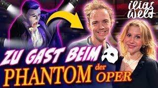 ILIAS WELT  Zu Gast beim Phantom der Oper