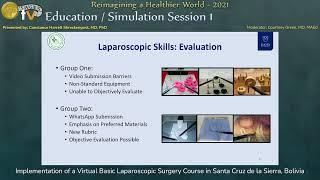 Implementation of a Virtual Basic Laparoscopic Surgery Course in Santa Cruz de la Sierra, Bolivia