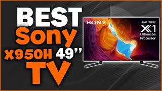 Reviewing The Sony X950H - XBR49X950H | Sony X950H TV Review 2021| Which SONY TV to BUY?Top 5 Check