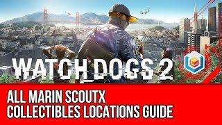 Watch Dogs 2 All Marin ScoutX Collectibles Locations Guide