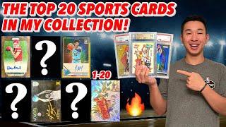 THE TOP 20 SPORTS CARDS IN MY MASSIVE COLLECTION! (END OF 2021 UPDATE)