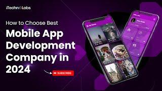 How to Choose Best Mobile App Development Company In 2024? #appdevelopmentcompany