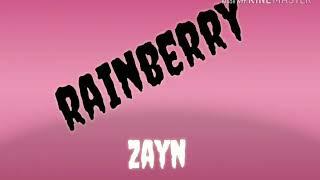 Zayn - Rainberry (lyrics video)