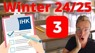 IHK PRÜFUNG WINTER 2024/2025 - DAS MUSST DU KÖNNEN TEIL 3