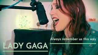 LOLLIROX - Lady Gaga / Always remember us this way (live piano/voix)