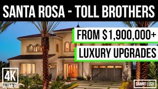 Santa Rosa by Toll Brothers - New Construction Luxury Homes near Los Angeles