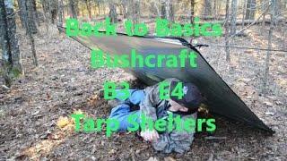 B3 E4 - 2 Simple Tarp Shelters