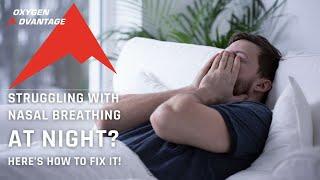 Struggling with Nasal Breathing at Night? Here’s How to Fix It!