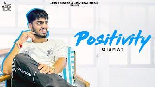 Positivity (Official Audio) Qismat | Sheera Sekhon | Baxbee | Punjabi Song 2024 | Jass Records