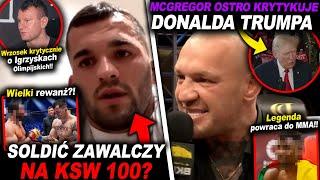 WIELKI REWANŻ NA KSW 100?(KHALIDOV,SOLDIĆ,WRZOSEK,MMA,UFC,NEWS,PUDZIANOWSKI,LEWANDOWSKI,TYBURA)