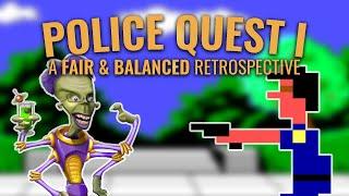 Police Quest I - A Fair and Balanced Retrospective