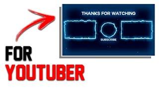 How To Make Cool Outro || End Screen || Template On Android