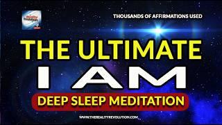 The Ultimate I AM Deep Sleep Meditation