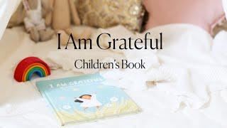 I Am Grateful Children's Book | Intelligent Change