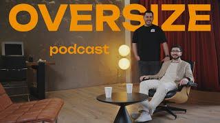 OVERSIZE podcast. Юрий Арутюнов, Руслан Беретарь.