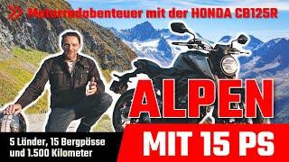 Motorrad-Abenteuer mit der Honda CB125R – reichen 15 PS für die Alpen?