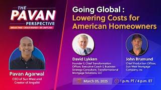 Going Global: Lowering costs for American homeowners - Mar 5, 2025