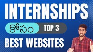 Top 3 Best Websites to Find Internships in Telugu | Vamsi Bhavani